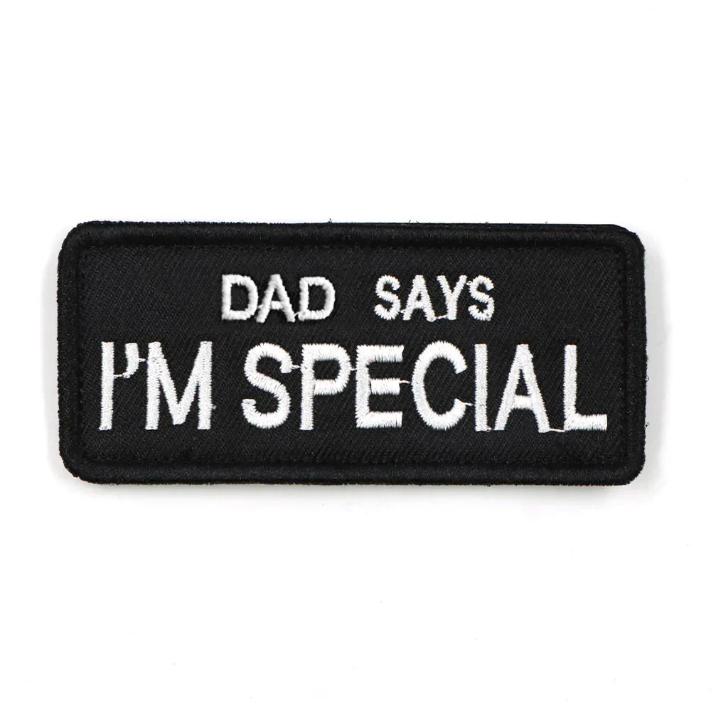 Dog Harness Patch Black With White Embroidery Dad Says Im Special Hook Loop Backing Fall 2025